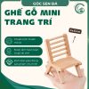 ghế gỗ mini trang trí